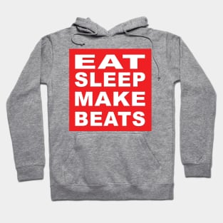 Eat Sleep Make Beats Hoodie